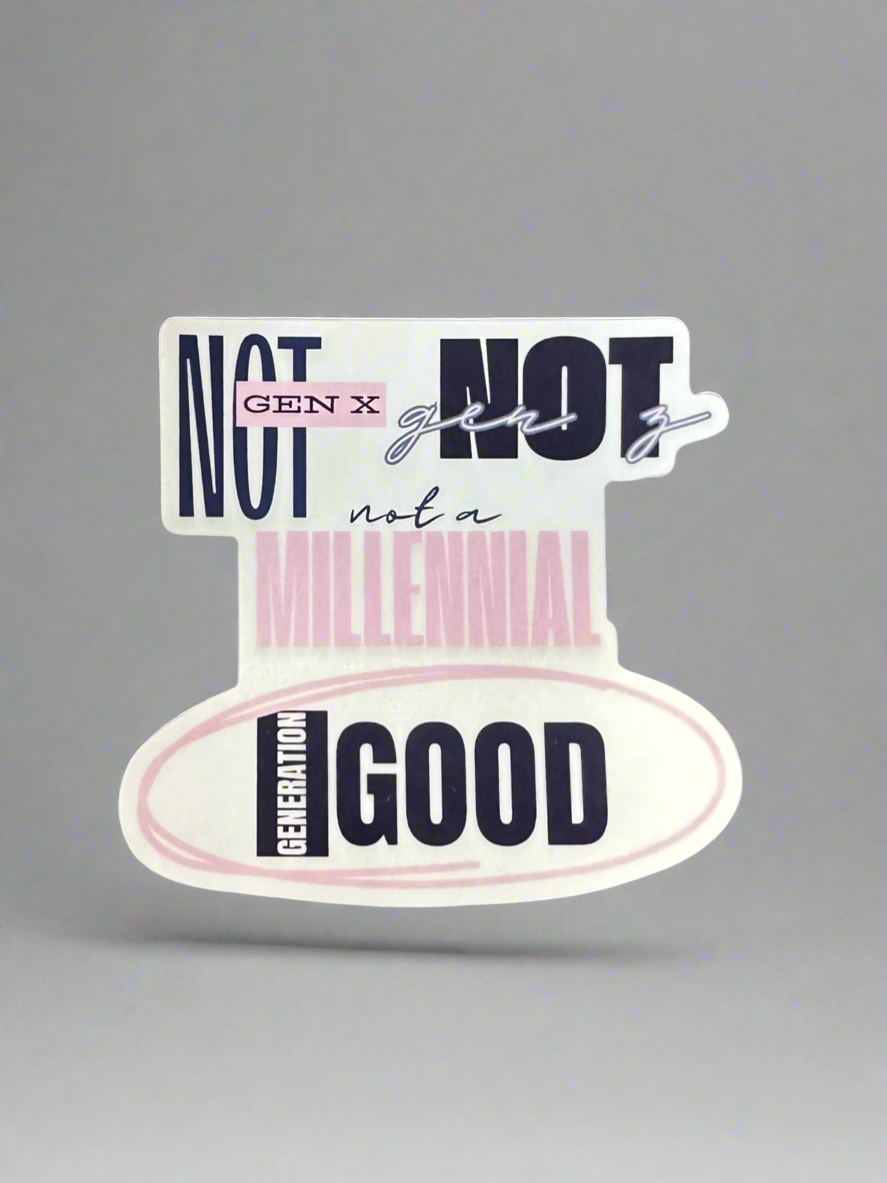 We Are Gen Good Sticker - Pink and Blue